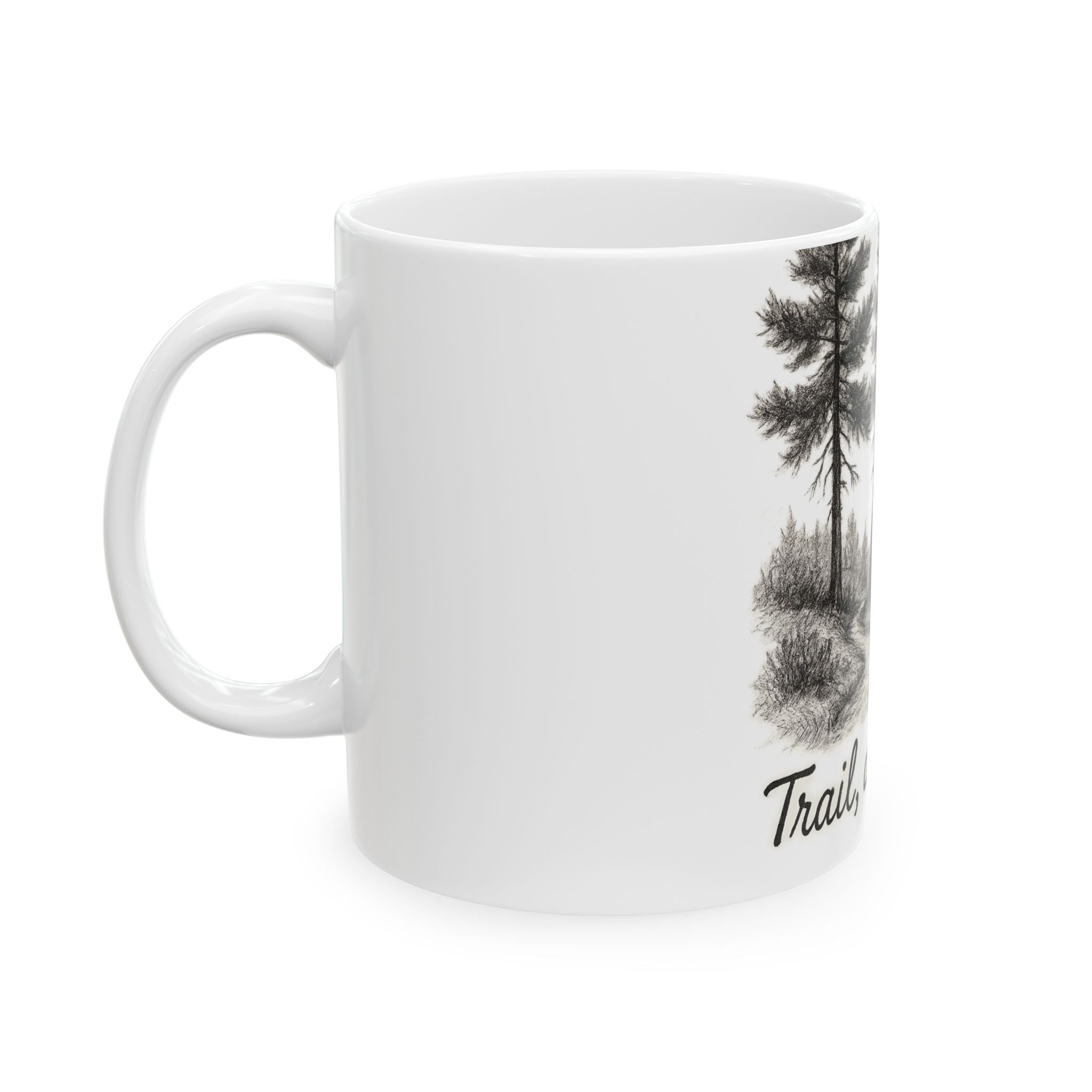 Nature-Inspired Coffee Mug, Ceramic Mug Gift for Hikers and Nature Lovers, Trail Always Quote Mug, Camping Mug, Adventure Coffee Cup