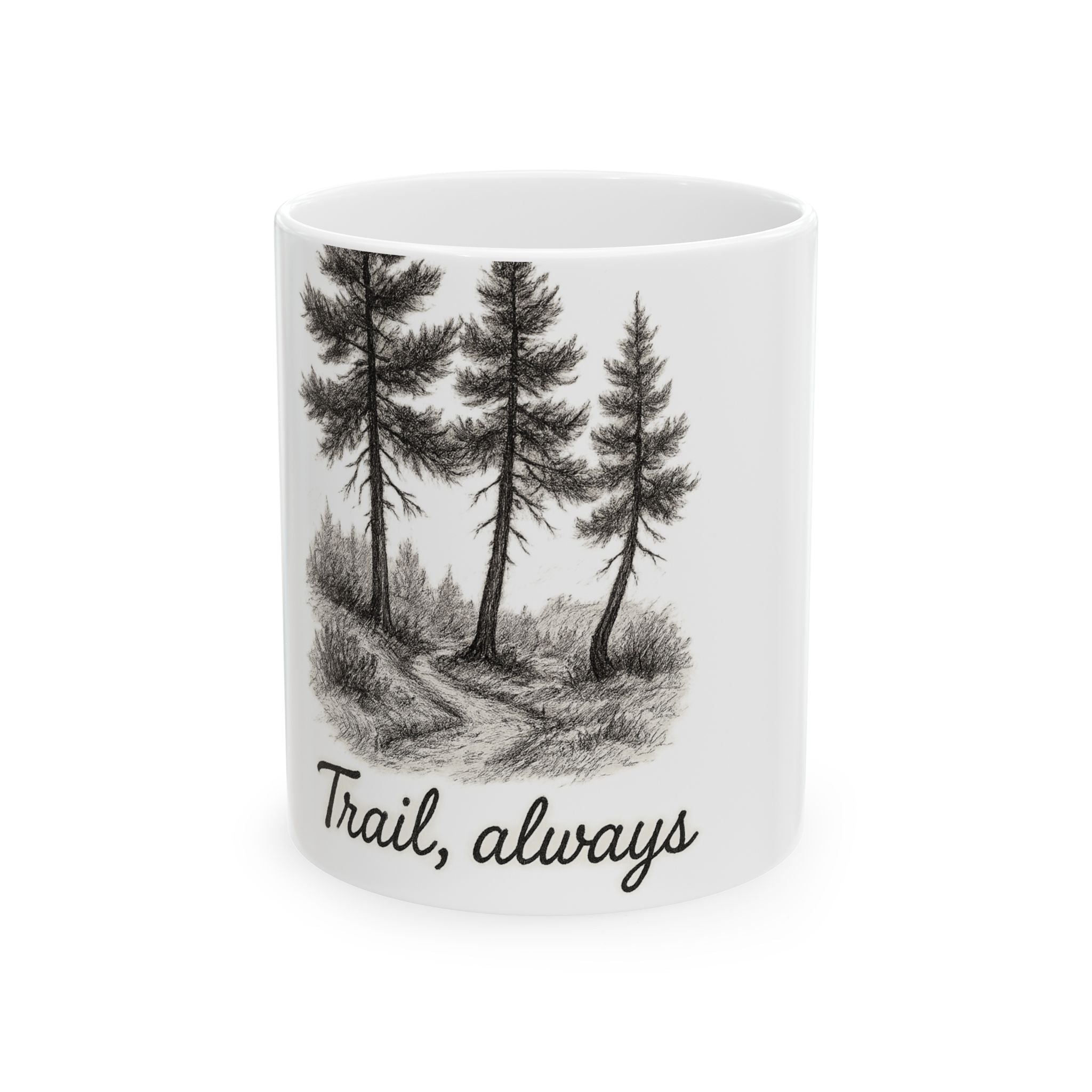 Nature-Inspired Coffee Mug, Ceramic Mug Gift for Hikers and Nature Lovers, Trail Always Quote Mug, Camping Mug, Adventure Coffee Cup