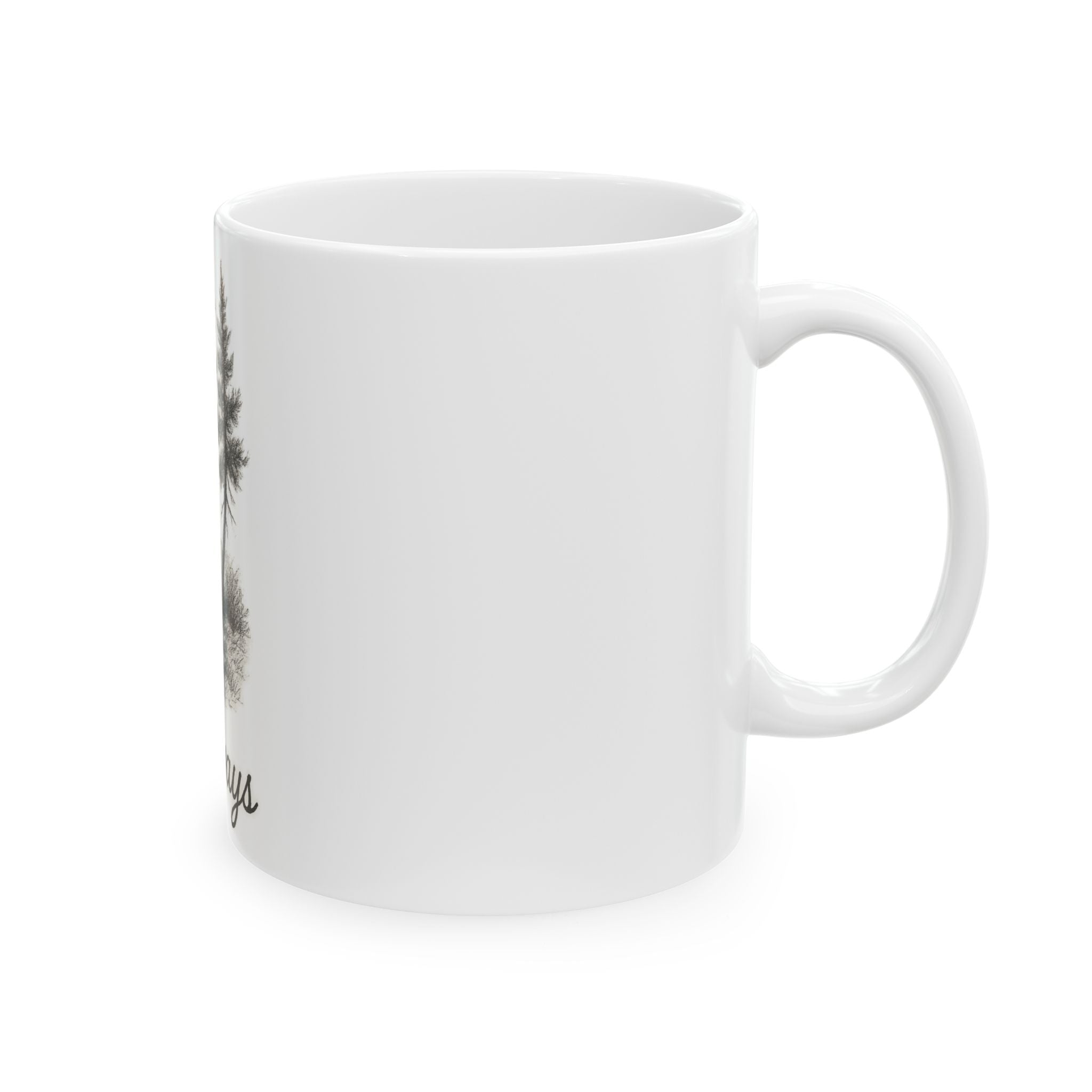 Nature-Inspired Coffee Mug, Ceramic Mug Gift for Hikers and Nature Lovers, Trail Always Quote Mug, Camping Mug, Adventure Coffee Cup